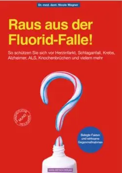 Raus aus der Fluorid-Falle